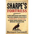 Sharpe's Fortress: Richard Sharpe and the Siege of Gawilghur, December 1803
