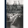 Polly: An Opera. Being The Second Part Of The Beggar's Opera. Written By Mr. Gay