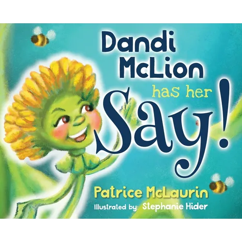 Dandi McLion Has Her Say