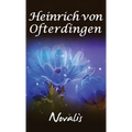 Henry of Ofterdingen: A Romance
