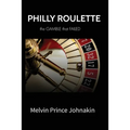 Philly Roulette