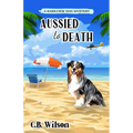 Aussied to Death