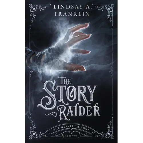 The Story Raider: Volume 2
