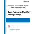Spent Nuclear Fuel Canister Welding Concept