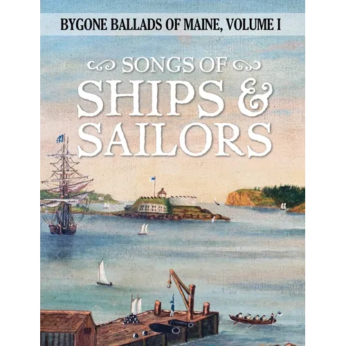 Songs of Ships & Sailors