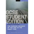 The Curious Incident of the Dog in the Night-Time GCSE Student Edition