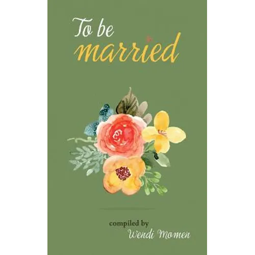 To Be Married