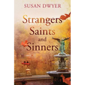 Strangers Saints and Sinners