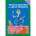 The Book of Songs & Rhymes with Beat Motions: Revised Edition