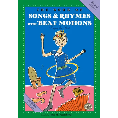 The Book of Songs & Rhymes with Beat Motions: Revised Edition
