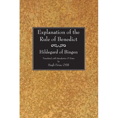 Explanation of the Rule of Benedict