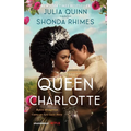Queen Charlotte: Before the Bridgertons Came the Love Story That Changed the Ton...