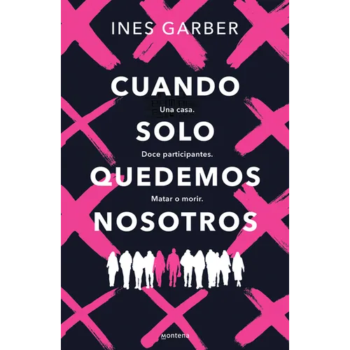 Cuando Solo Quedemos Nosotros / When Only We Remain