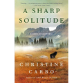 A Sharp Solitude: A Novel of Suspense