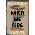 When We Ride