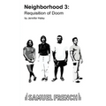 Neighborhood 3: Requisition of Doom