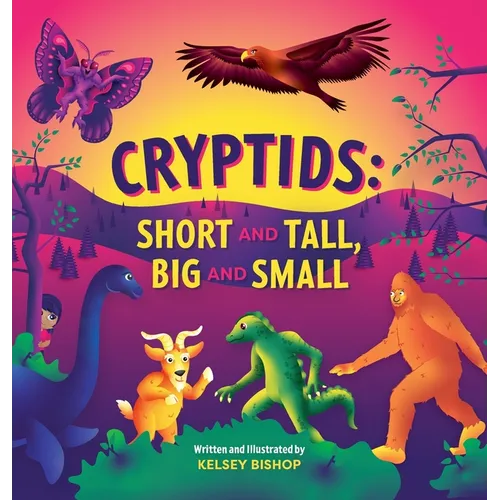 Cryptids: Short and Tall, Big and Small