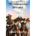 Yellowstone Bound