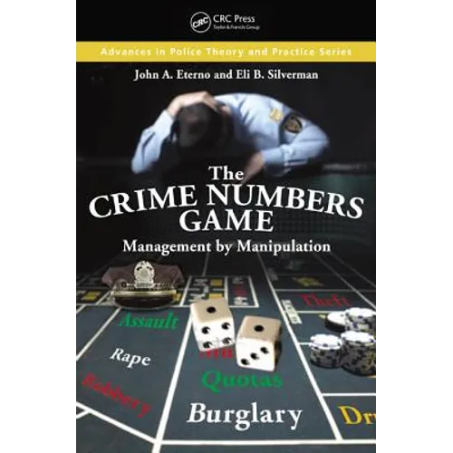 The Crime Numbers Game: Management by Manipulation