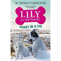 Lily to the Rescue: Foxes in a Fix