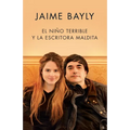 El niño terrible y la escritora maldita / The Terrible Boy and the Damned Author