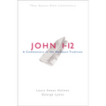 Nbbc, John 1-12: A Commentary in the Wesleyan Tradition