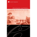 Christianity and Politics: A Brief Guide to the History