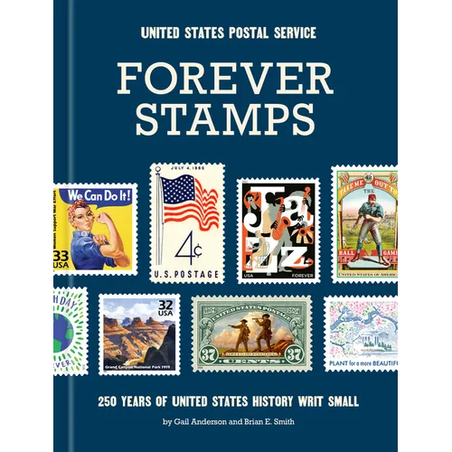 Forever Stamps: 250 Years of United States History Writ Small