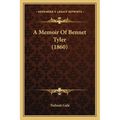 A Memoir Of Bennet Tyler (1860)