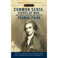 Common Sense, Rights of Man, and Other Essential Writings of Thomas Paine
