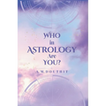 Who in Astrology Are You?