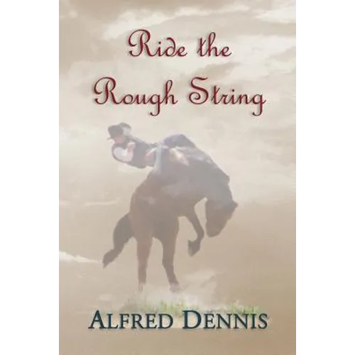 Ride the Rough String