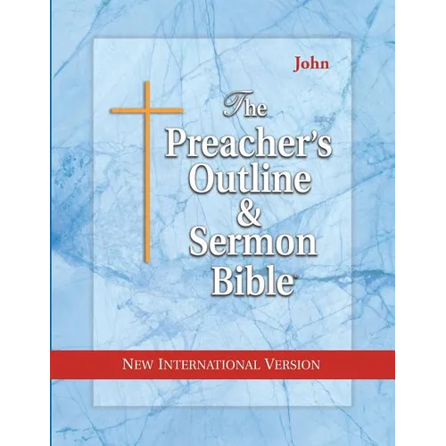 Preacher's Outline & Sermon Bible-NIV-John