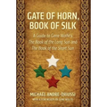 Gate of Horn, Book of Silk