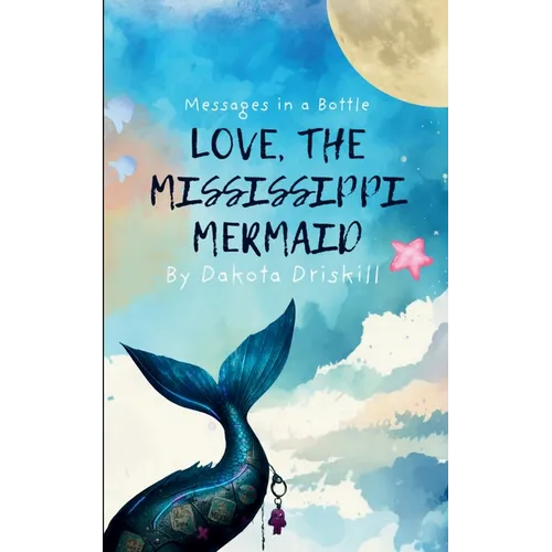 Love, The Mississippi Mermaid