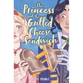 The Princess and the Grilled Cheese Sandwich (a Graphic Novel)