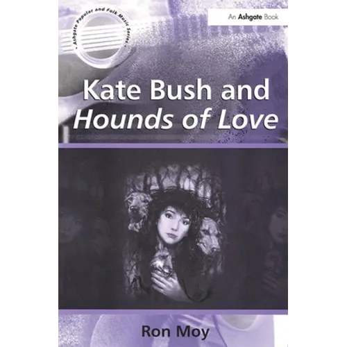 Kate Bush and Hounds of Love