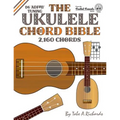 The Ukulele Chord Bible: D6 Tuning 1,726 Chords