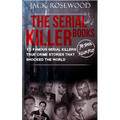 The Serial Killer Books: 15 Famous Serial Killers True Crime Stories That Shocked The World