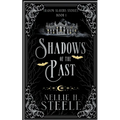 Shadows of the Past: A Shadow Slayers Story