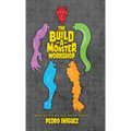 The Build-A-Monster Workshop