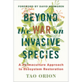 Beyond the War on Invasive Species: A Permaculture Approach to Ecosystem Restoration