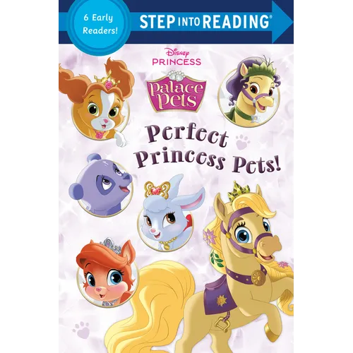 Perfect Princess Pets! (Disney Princess: Palace Pets)