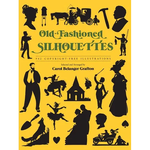 Old-Fashioned Silhouettes