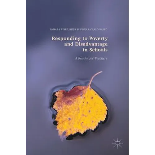 Responding to Poverty and Disadvantage in Schools: A Reader for Teachers