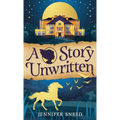 A Story Unwritten