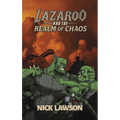 Lazaroo and the Realm of Chaos