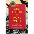 The Last Flight of Poxl West
