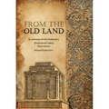From The Old Land: A summary of the Ferdowsi's Shahnameh tales