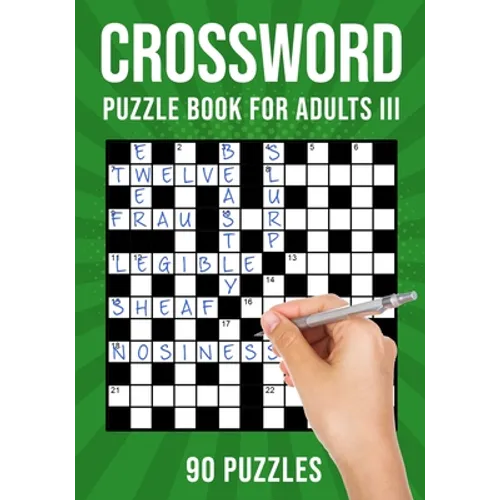 Crossword Puzzle Books for Adults III: 90 Cross Word Activity Puzzles (UK Version)